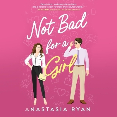 Not Bad for a Girl - Anastasia Ryan