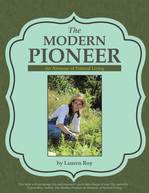 The Modern Pioneer - Lauren Roy