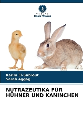 Nutrazeutika Für Hühner Und Kaninchen
