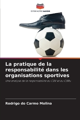 La pratique de la responsabilité dans les organisations sportives