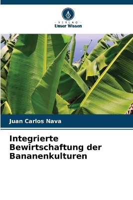 Integrierte Bewirtschaftung der Bananenkulturen - Juan Carlos Nava