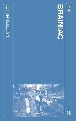 Brainiac - Justin Vellucci