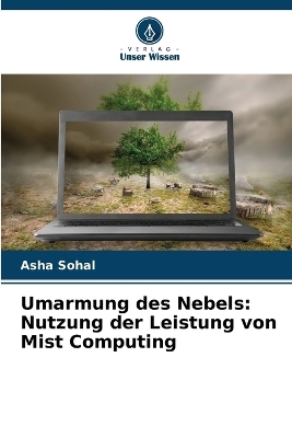 Umarmung des Nebels - Asha Sohal