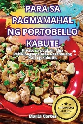 Para Sa Pagmamahal Ng Portobello Kabute