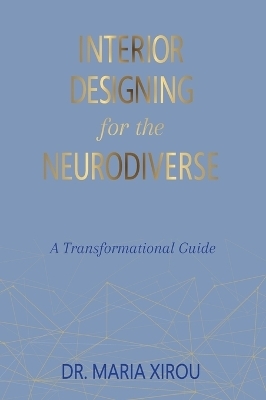 Interior Designing for the Neurodiverse