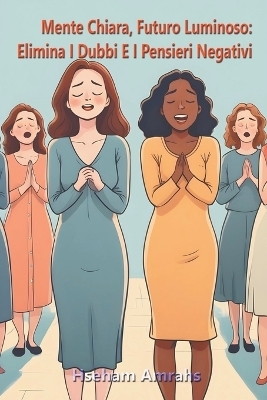 Mente Chiara, Futuro Luminoso - Hseham Amrahs
