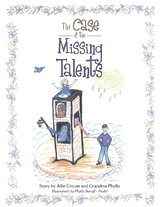 The Case of the Missing Talents - Phyllis Benoff-Nadel