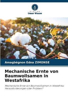 Mechanische Ernte von Baumwollsamen in Westafrika