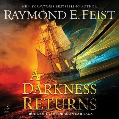 A Darkness Returns - Raymond E Feist