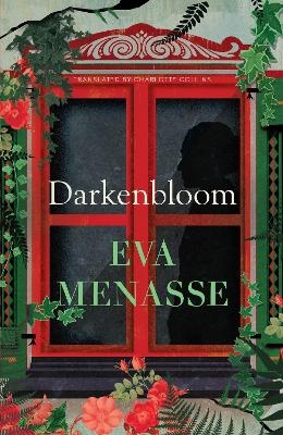 Darkenbloom - Eva Menasse