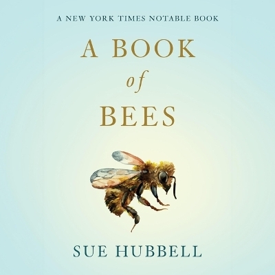 A Book of Bees - Sue Hubbell
