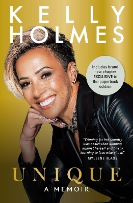 Kelly Holmes: Unique - A Memoir - Kelly Holmes
