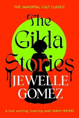 The Gilda Stories - Jewelle Gomez
