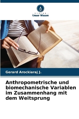 Anthropometrische und biomechanische Variablen im Zusammenhang mit dem Weitsprung
