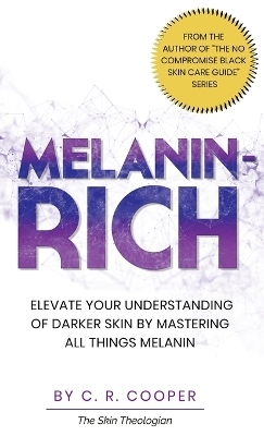 Melanin-Rich - C R Cooper
