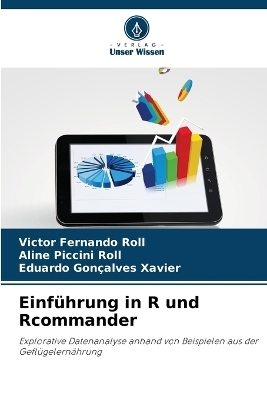 Einf&uuml;hrung in R und Rcommander - Victor Fernando Roll, Aline Piccini Roll, Eduardo Gon&ccedil;alves Xavier