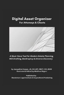 The Essential Digital Asset Organizer For Attorneys & Clients - P Jacqueline Cooper
