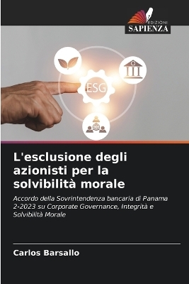 L'esclusione degli azionisti per la solvibilità morale