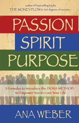 Passion  Spirit Purpose - Ana Weber