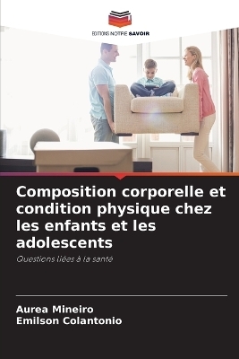 Composition corporelle et condition physique chez les enfants et les adolescents