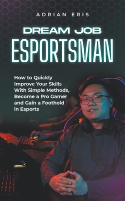 Dream Job Esportsman