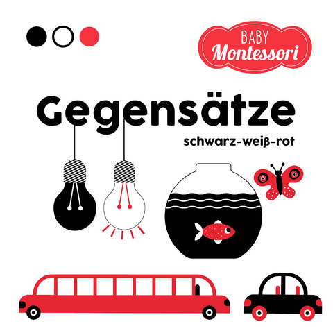 Gegens&auml;tze schwarz-wei&szlig;-rot (Baby Montessori) - 