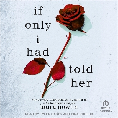 If Only I Had Told Her - Laura Nowlin