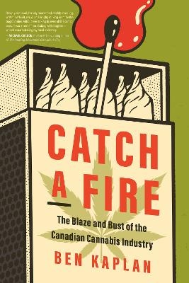 Catch a Fire - Ben Kaplan