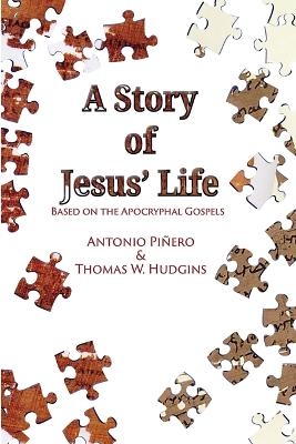 A Story of Jesus' Life - Thomas W Hudgins, Antonio Pi&ntilde;ero