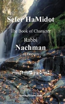 Sefer HaMidot - The Book of Character - Rabbi Nachman Of Breslov