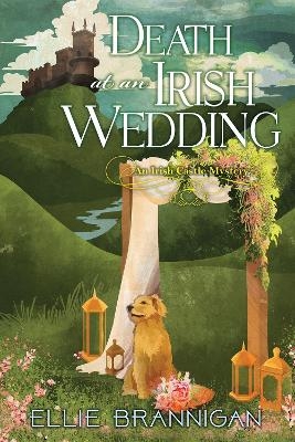 Death at an Irish Wedding - Ellie Brannigan