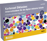Kartenset Diklusion: Unterrichtsideen f&uuml;r eine digital-inklusive Schule - Lea Schulz