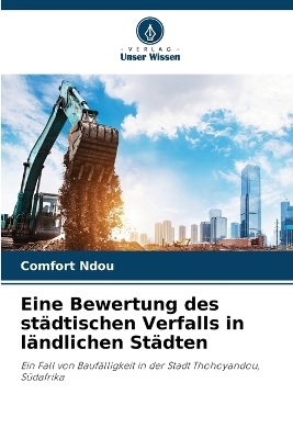 Eine Bewertung des städtischen Verfalls in ländlichen Städten