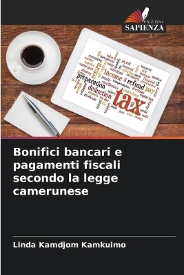 Bonifici bancari e pagamenti fiscali secondo la legge camerunese