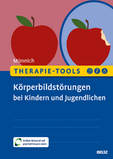 Therapie-Tools K&ouml;rperbildst&ouml;rungen bei Kindern und Jugendlichen - Marny M&uuml;nnich