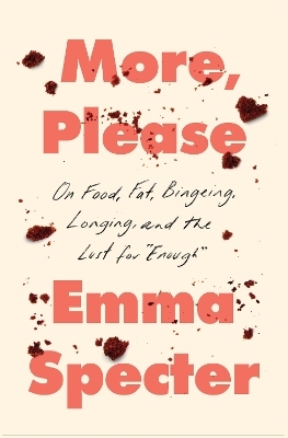 More, Please - Emma Specter