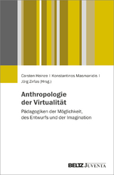 Anthropologien der Virtualit&auml;t - 