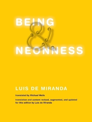 Being and Neonness - Luis De Miranda