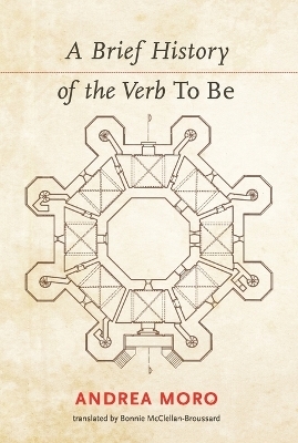 A Brief History of the Verb To Be - Andrea Moro