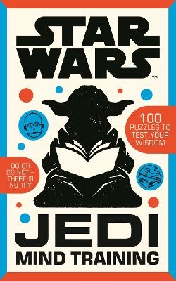 Star Wars: Jedi Mind Training - Roland Hall