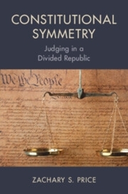 Constitutional Symmetry - Zachary S. Price