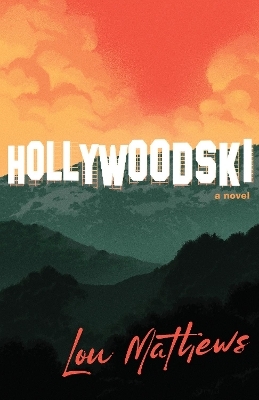 Hollywoodski - Lou Mathews