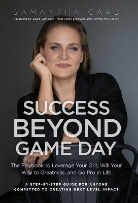 Success Beyond Game Day - Samantha Card