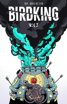 Birdking Volume 3 - Daniel Freedman
