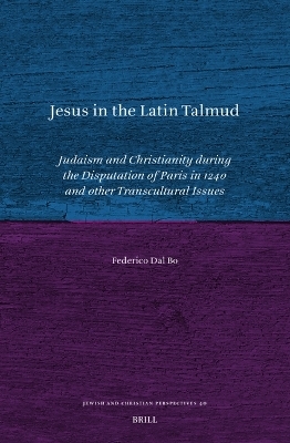 Jesus in the Latin Talmud - Federico Dal Bo