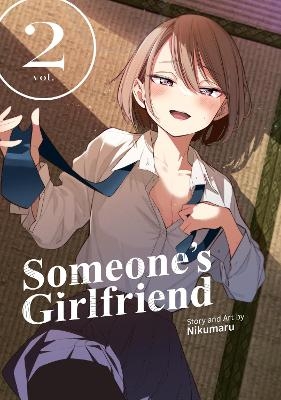 Someone's Girlfriend Vol. 2 -  Nikumaru