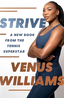 Strive - Venus Williams