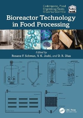 Bioreactor Technology in Food Processing - 