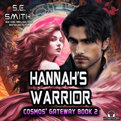 Hannah's Warrior - S E Smith