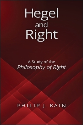 Hegel and Right - Philip J. Kain